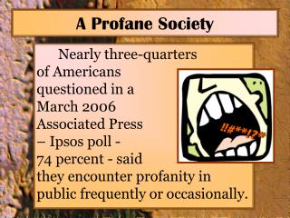 A Profane Society