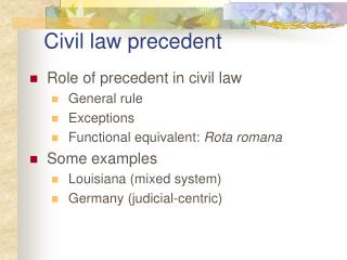Civil law precedent