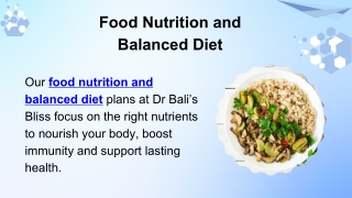 Food Nutrition and Balanced Diet