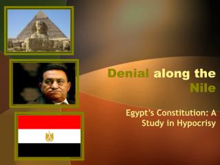 Denial along the Nile