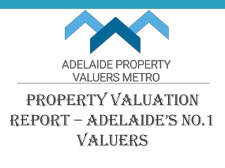 Property Valuation Adelaide – Certified Reports for All Uses