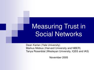 Measuring Trust in Social Networks