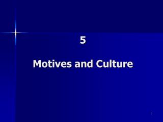 5 Motives and Culture