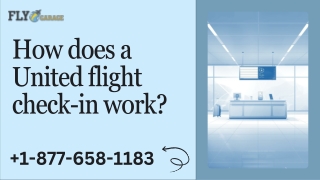 1-877-658-1183 - How does a United flight check-in work