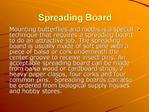 Spreading Board