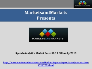 Speech Analytics Market Poise $1.33 Billion by 2019