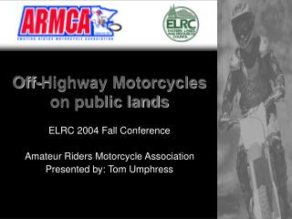 Off-Highway Motorcycles on public lands