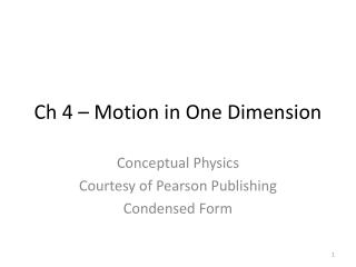 Ch 4 – Motion in One Dimension