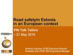 Road safety in Estonia in an European context
