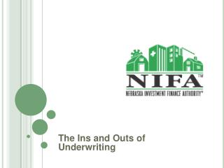 The Ins and Outs of Underwriting