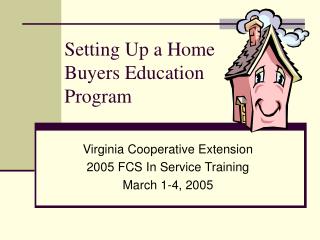 Setting Up a Home Buyers Education Program