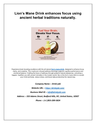 Lion’s Mane Drink enhances focus using ancient herbal traditions naturally.