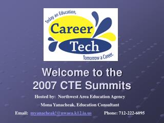 Welcome to the 2007 CTE Summits