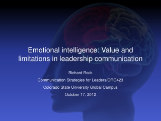 Emotional intelligence : Value and limitations in leadership communication
