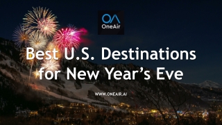 Best U.S. Destinations for New Year’s Eve - www.oneair.ai