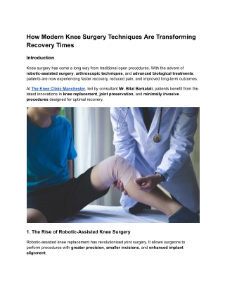 Modern Knee Surgery Techniques Transforming Recovery Times