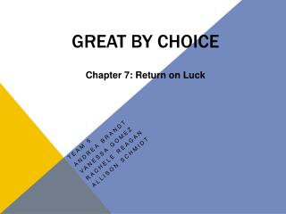 Great by Choice Chapter 7: Return on Luck