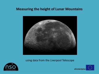 Measuring the height of Lunar Mountains