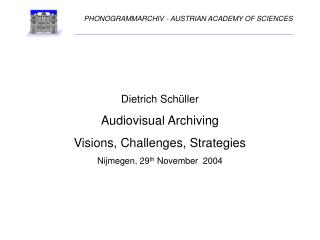 PHONOGRAMMARCHIV - AUSTRIAN ACADEMY OF SCIENCES