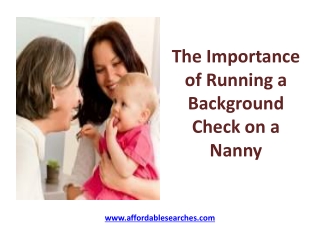 The Importance of Running a Background Check on a Nanny