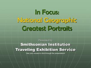 In Focus: National Geographic Greatest Portraits
