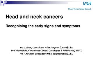 Head and neck cancers Recognising the early signs and symptoms