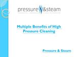 Multiple Benefits of High Pressure Cleaning