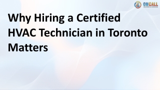 Why Hiring a Certified HVAC Technician in Toronto Matters