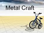 Metal Craft Manufacturers