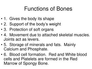 Functions of Bones