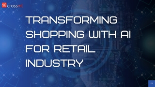 Transforming Shopping with AI for Retail Industry.