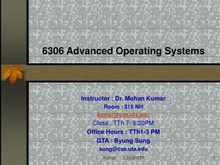 6306 Advanced Operating Systems