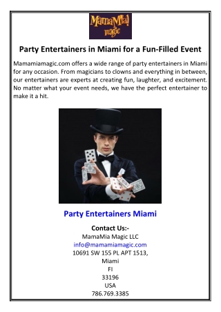 Party Entertainers in Miami for a Fun-Filled Event