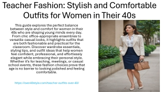 Teacher Fashion Stylish and Comfortable Outfits for Women in Their 40s