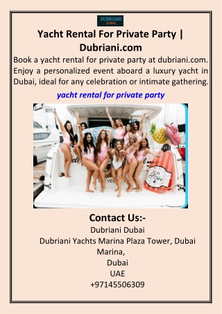 Yacht Rental For Private Party Dubriani.com