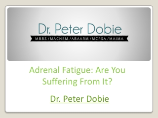 Adrenal Fatigue: Are You Suffering From It?