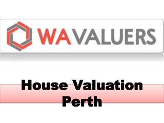 Book Your House Valuation Perth – Fast, Certified Service
