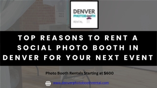 Top Reasons to Rent a Social Photo Booth in Denver for Your Next Event