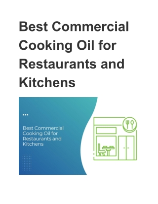 Best Commercial Cooking Oil for Restaurants and Kitchens