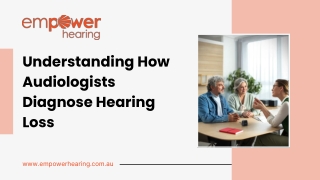 Understanding How Audiologists Diagnose Hearing Loss