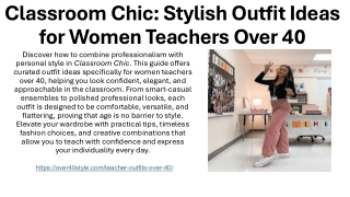 Classroom Chic Stylish Outfit Ideas for Women Teachers Over 40