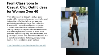 From Classroom to Casual Chic Outfit Ideas for Women Over 40