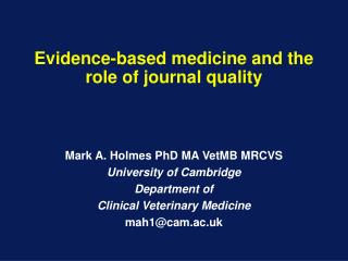 Evidence-based medicine and the role of journal quality