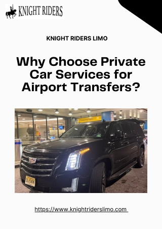 Premium Airport Limo Service in NJ with Knight Riders Limo