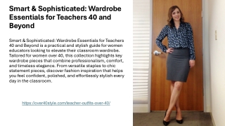 Smart & Sophisticated Wardrobe Essentials for Teachers 40 and Beyond