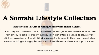 Soorahi Whisky Pairing for India’s Rich Food Tastes