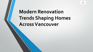 Modern Renovation Trends Shaping Homes Across Vancouver