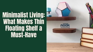 Minimalist Living What Makes Thin Floating Shelf a Must-Have