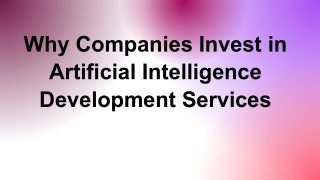 Why Companies Invest in Artificial Intelligence Development Services