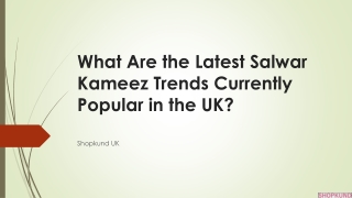 What Are the Latest Salwar Kameez Trends Currently.